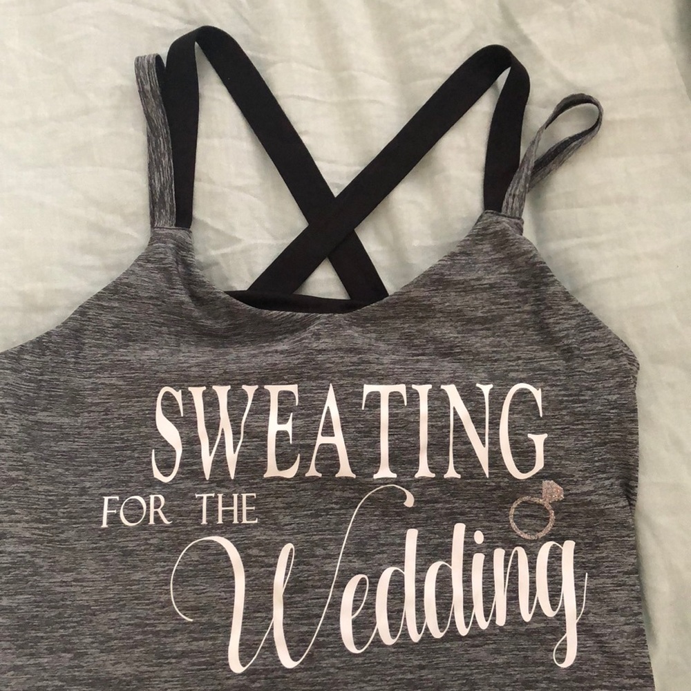 Sweating For The Wedding Gym Tank